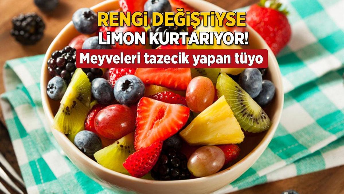 Rengi değişmeye başladıysa limon kurtarıyor! Meyveleri tazecik yapan tüyo